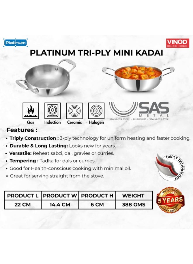 VINOD Platinum Tripy Stainless Steel Mini Kadai - 14cm (600 ml), Compact Design for Healthy Cooking, Induction Friendly Versatile Small kadhai, Use Less Oil, Sturdy and Durable - - Image 5